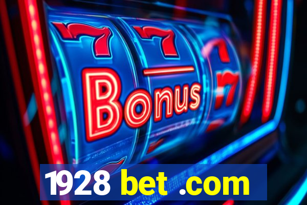 1928 bet .com